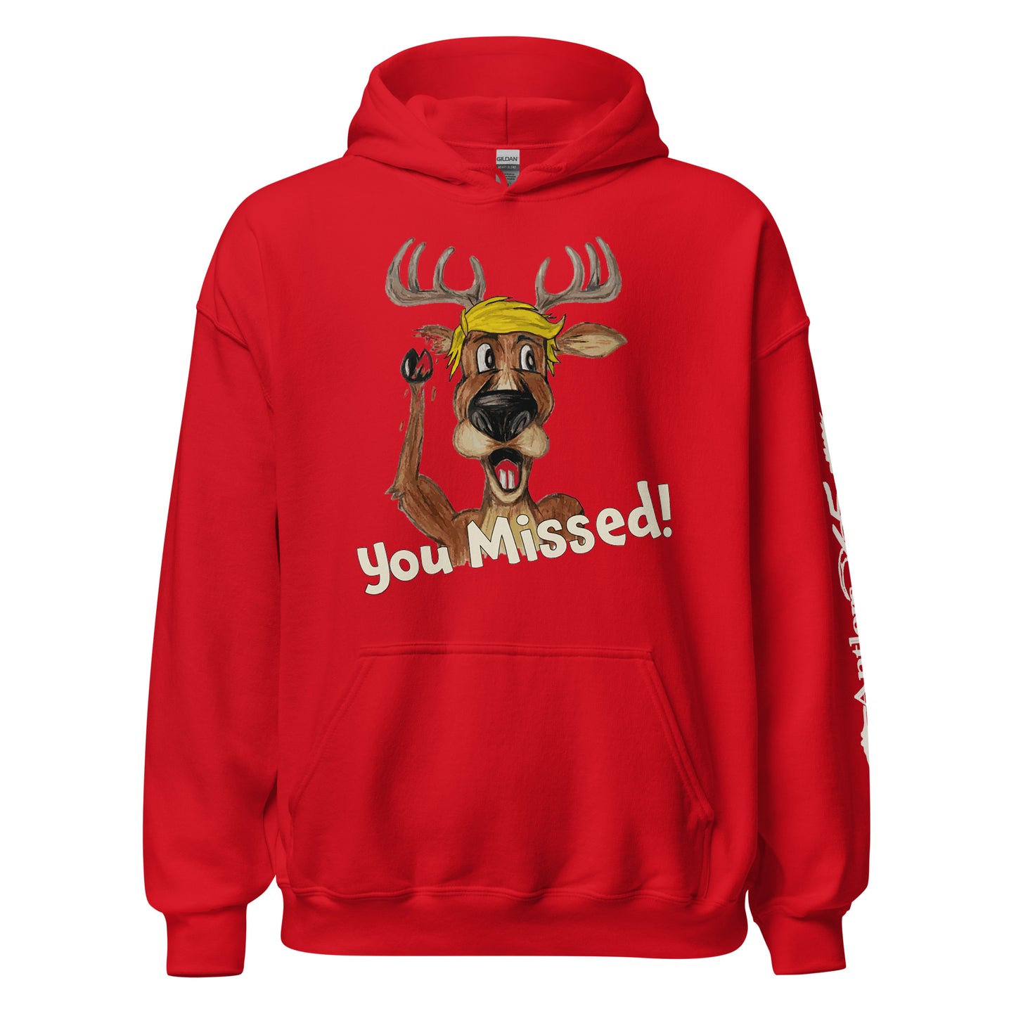 ”You Missed” Hunters for Trump Hoodie